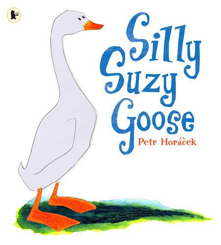 Silly Suzy Goose (Paperback)
