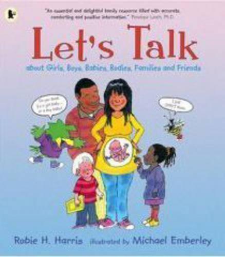 Let's Talk About Girls, Boys, Babies, Bodies, Families and Friends (Paperback)
