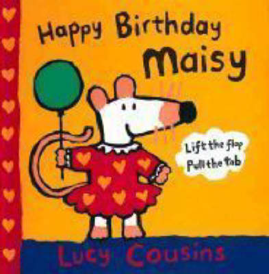 Happy Birthday, Maisy - Maisy (Hardback)