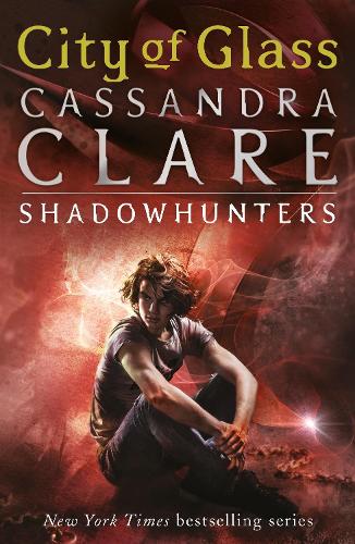 The Mortal Instruments 3: City of Glass - The Mortal Instruments (Paperback)