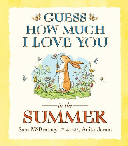 Guess How Much I Love You in the Summer (Board book)