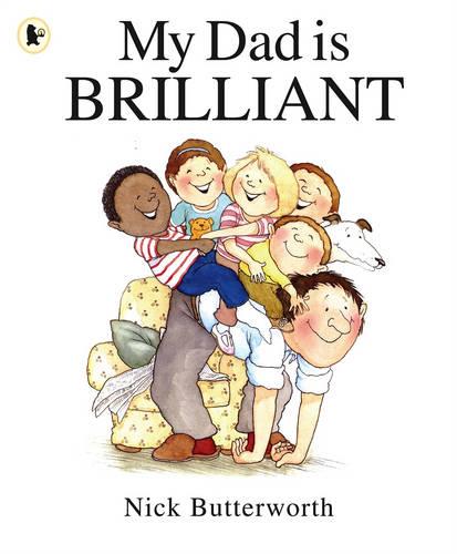 My Dad Is Brilliant - My Family is... (Paperback)