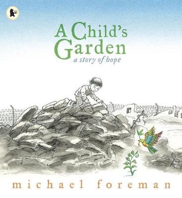 A Child's Garden - Michael Foreman