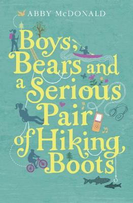 Boys, Bears, and a Serious Pair of Hiking Boots (Paperback)