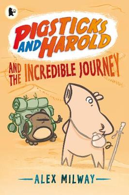 Pigsticks and Harold and the Incredible Journey - Pigsticks and Harold (Paperback)