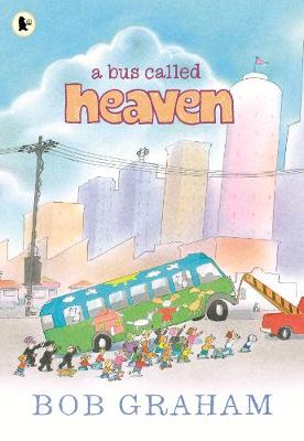 A Bus Called Heaven (Paperback)