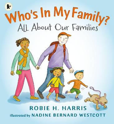 Who's In My Family?: All About Our Families (Paperback)