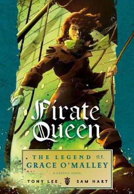Pirate Queen: The Legend of Grace O'Malley (Paperback)