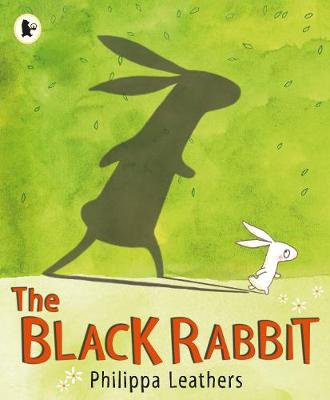 The Black Rabbit by Philippa Leathers | Waterstones