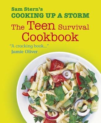 Cooking Up a Storm: The Teen Survival Cookbook (Paperback)