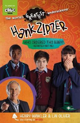 Hank Zipzer: Who Ordered this Baby? Definitely Not Me! - Hank Zipzer (Paperback)