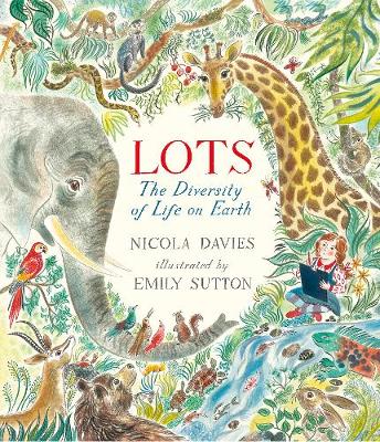 Lots: The Diversity of Life on Earth (Hardback)