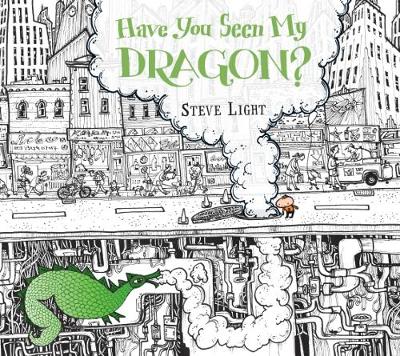 Have You Seen My Dragon? (Paperback)