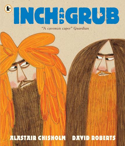 Inch and Grub: A Story About Cavemen (Paperback)