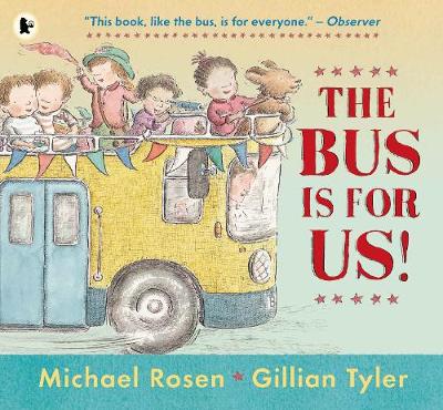 The Bus Is for Us! (Paperback)