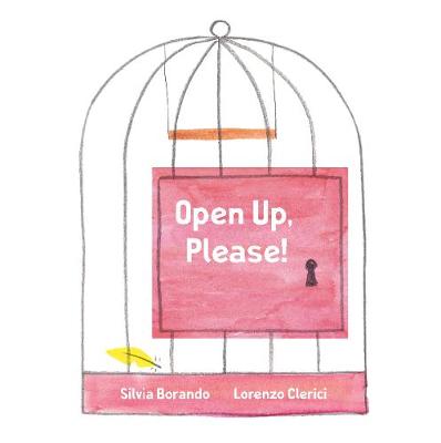 Open Up, Please!: a minibombo book - Minibombo (Hardback)