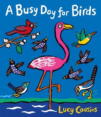 A Busy Day for Birds (Hardback)
