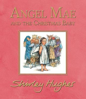 Angel Mae and the Christmas Baby (Hardback)