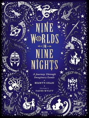 Nine Worlds in Nine Nights: A Journey Through Imaginary Lands - Walker Studio (Hardback)