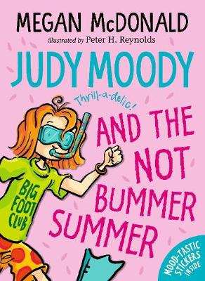 Judy Moody and the NOT Bummer Summer - Judy Moody (Paperback)