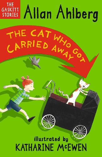 The Cat Who Got Carried Away - The Gaskitts (Paperback)