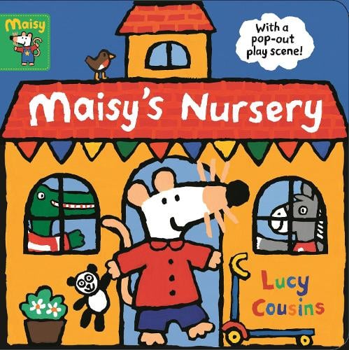 Maisy's Nursery: With a pop-out play scene (Board book)