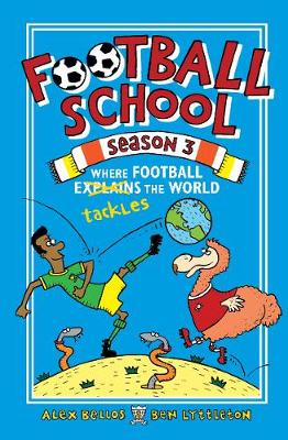 Football School Season 3: Where Football Explains the World (Paperback)
