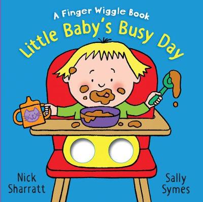 Little Baby's Busy Day: A Finger Wiggle Book - Finger Wiggle Books (Board book)