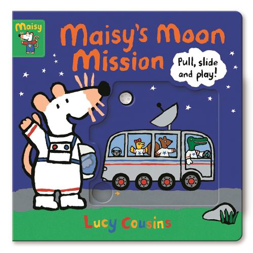 Maisy's Moon Mission: Pull, Slide and Play! - Maisy (Board book)