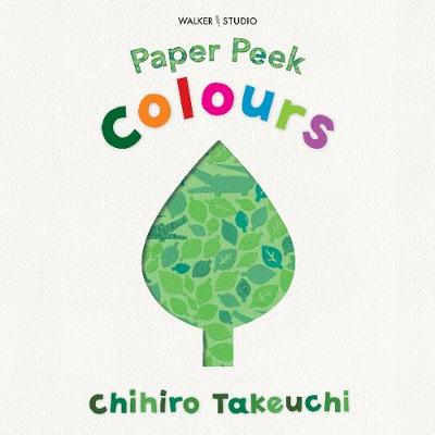 Paper Peek: Colours - Walker Studio (Board book)