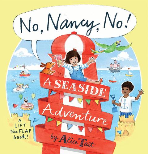 No, Nancy, No!: A Seaside Adventure (Hardback)