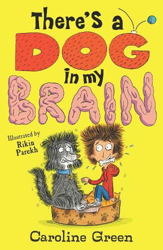 There's a Dog in My Brain! - There's a Dog in My Brain (Paperback)