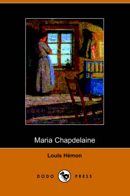 Maria Chapdelaine (Paperback)