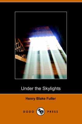 Under the Skylights (Paperback)