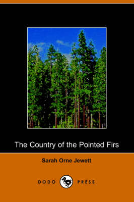 The Country of the Pointed Firs (Paperback)