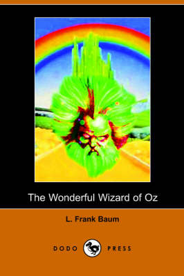 The Wonderful Wizard of Oz (Paperback)