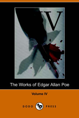 Works of Edgar Allan Poe - Volume 4 (Paperback)
