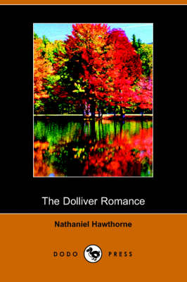 The Dolliver Romance (Paperback)