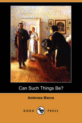 Can Such Things Be? (Paperback)