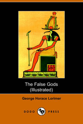 The False Gods (Dodo Press) (Paperback)