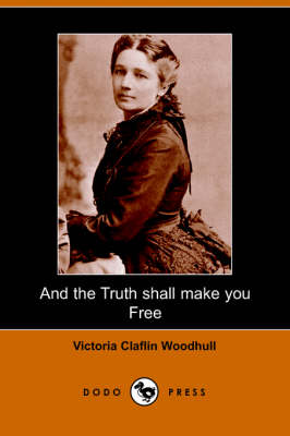 And the Truth Shall Make You Free (Paperback)