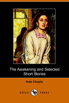 The Awakening and Selected Short Stories (Paperback)