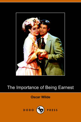 The Importance of Being Earnest (Paperback)