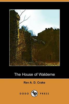 The House of Walderne (Paperback)