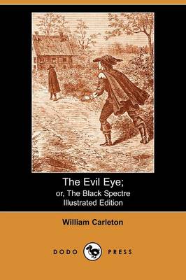 The Evil Eye: Or, the Black Spectre (Paperback)