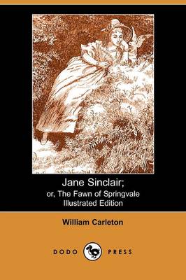 Jane Sinclair: Or, the Fawn of Springvale (Paperback)