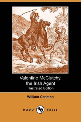Valentine McClutchy, the Irish Agent (Paperback)