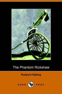 The Phantom Rickshaw and Other Ghost Stories (Paperback)