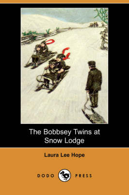 The Bobbsey Twins at Snow Lodge (Paperback)