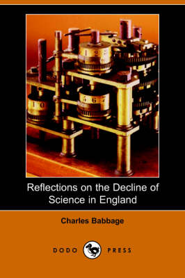 Reflections on the Decline of Science in England (Paperback)